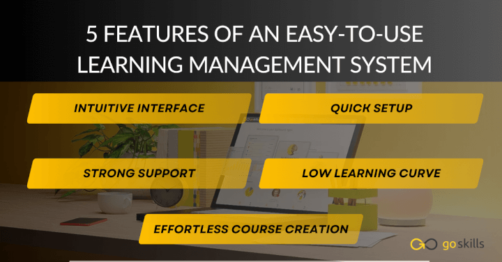 5 features of an easy to use LMS